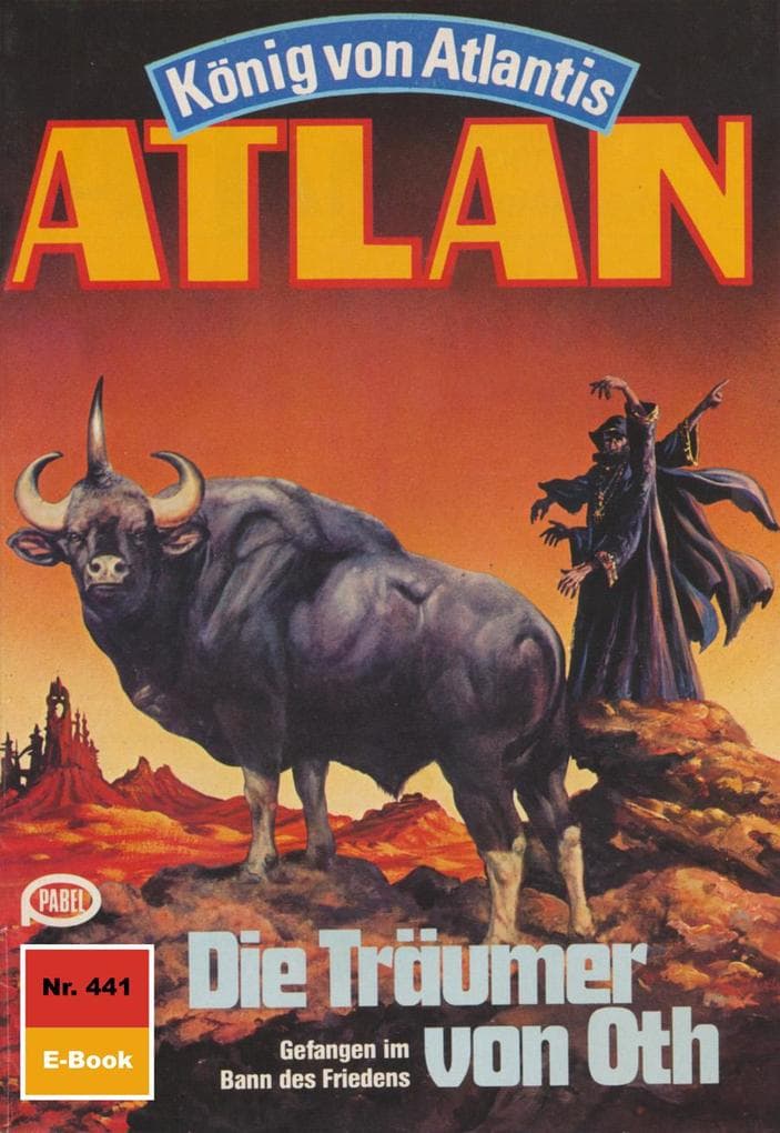 Atlan 441: Die Träumer von Oth: Atlan-Zyklus "König von Atlantis"