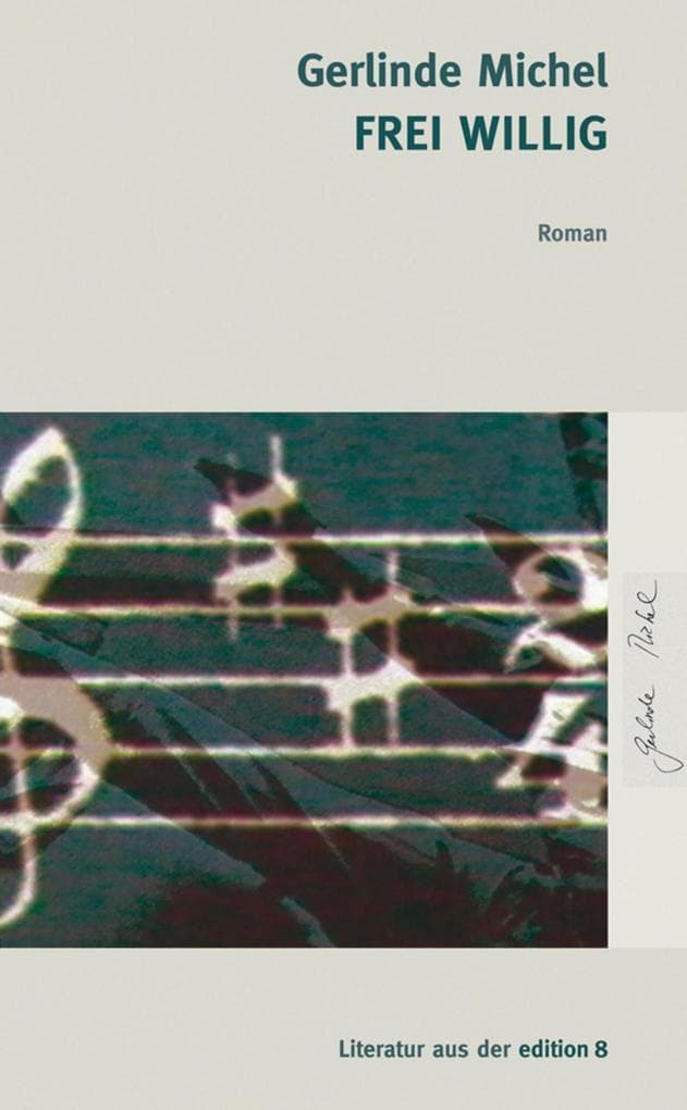 Frei willig: Roman