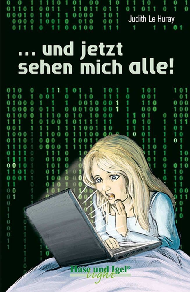 ... und jetzt sehen mich alle!. Schulausgabe: Klassen: 7, 8, 9/10