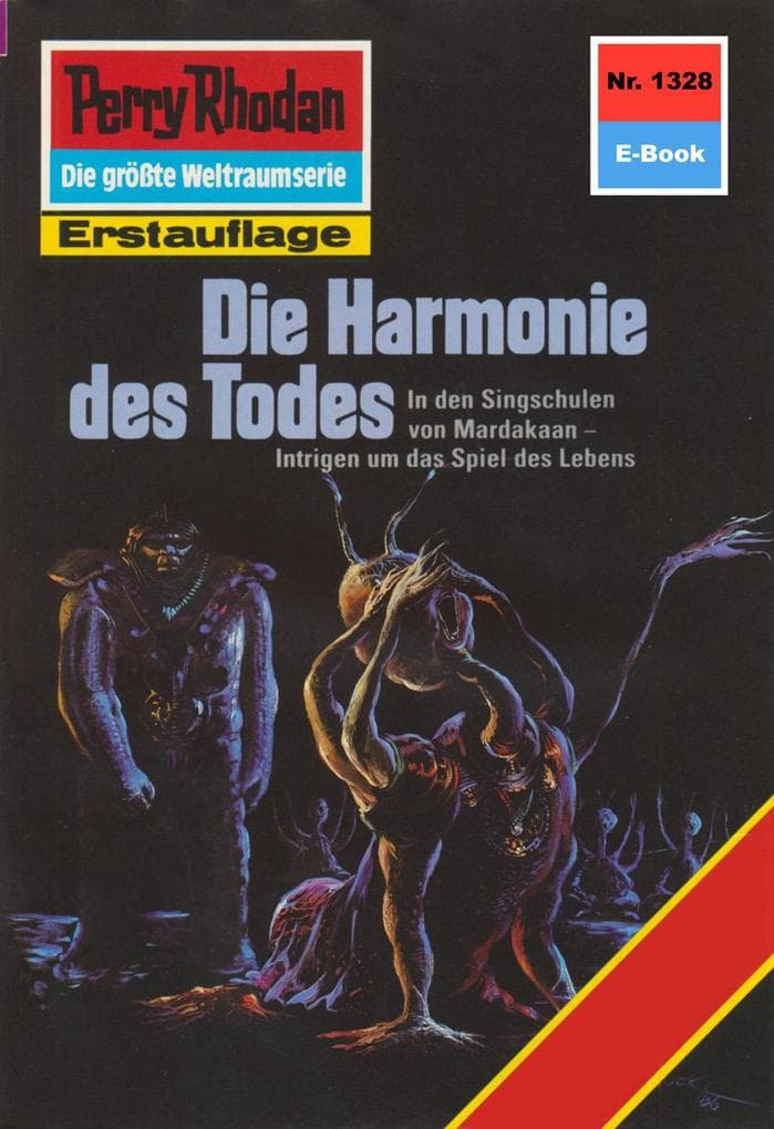 Perry Rhodan 1328: Die Harmonie des Todes: Perry Rhodan-Zyklus "Die Gänger des Netzes"