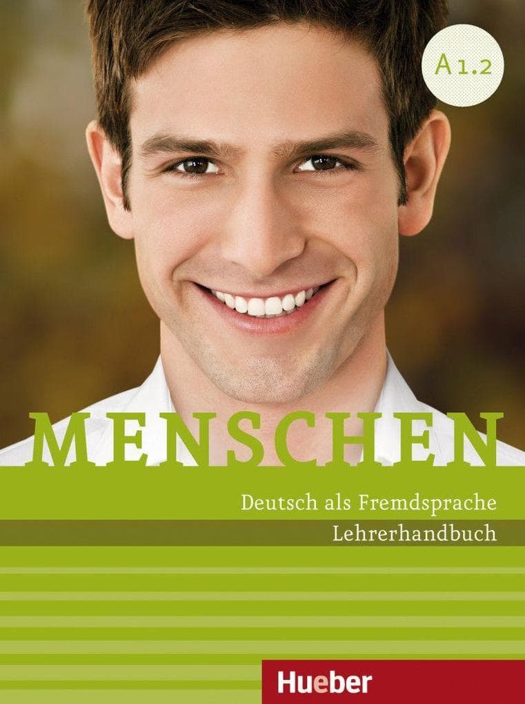 Menschen A1/2. Lehrerhandbuch: Deutsch als Fremdsprache