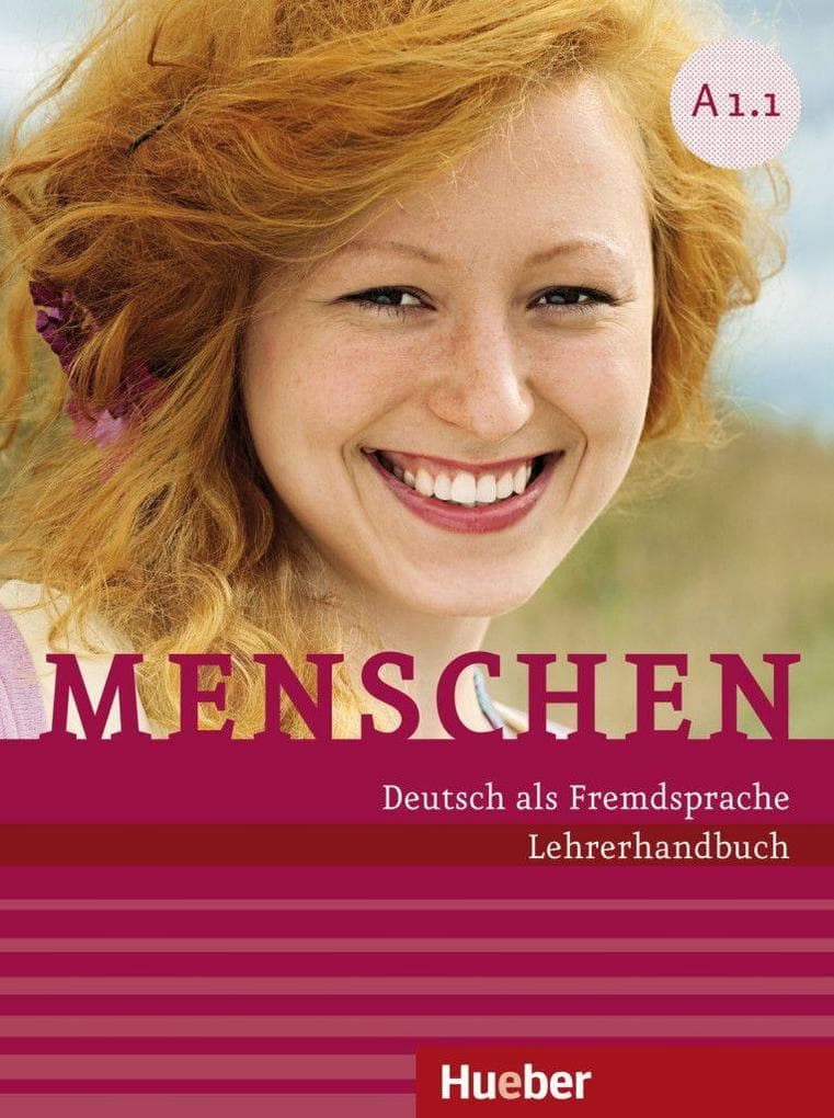 Menschen A1/1. Lehrerhandbuch: Deutsch als Fremdsprache / Lehrerhandbuch