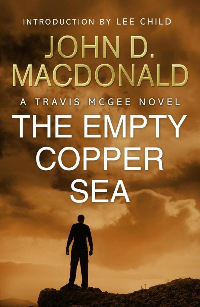 The Empty Copper Sea: Introduction by Lee Child: Travis McGee, No.17