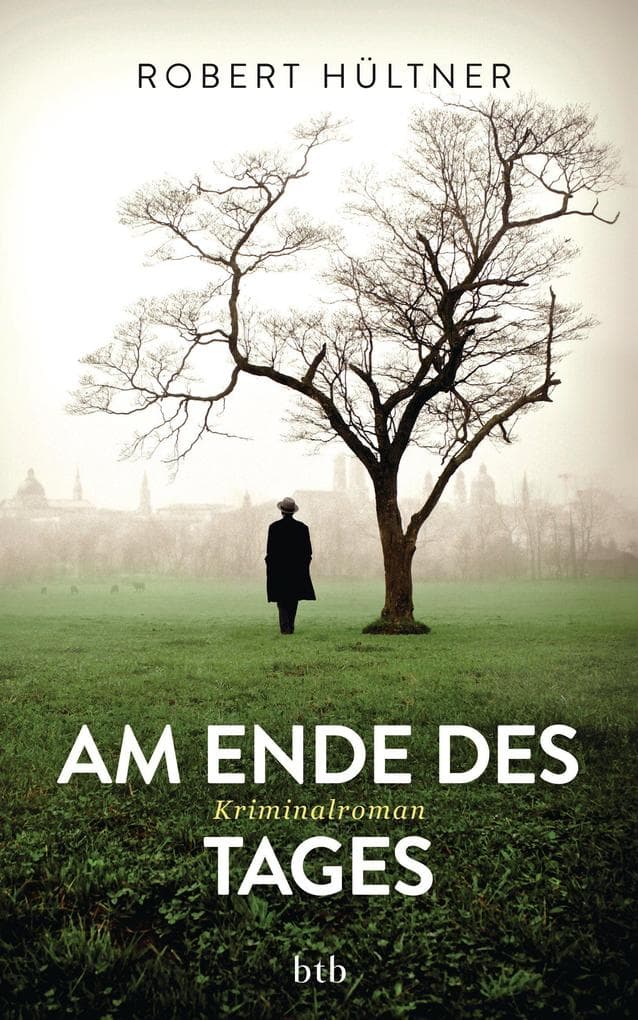 Am Ende des Tages: Kriminalroman