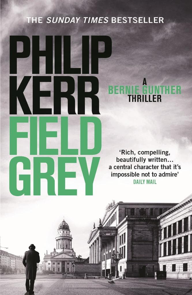 Field Grey: an electrifying historical espionage thriller that will keep you hooked