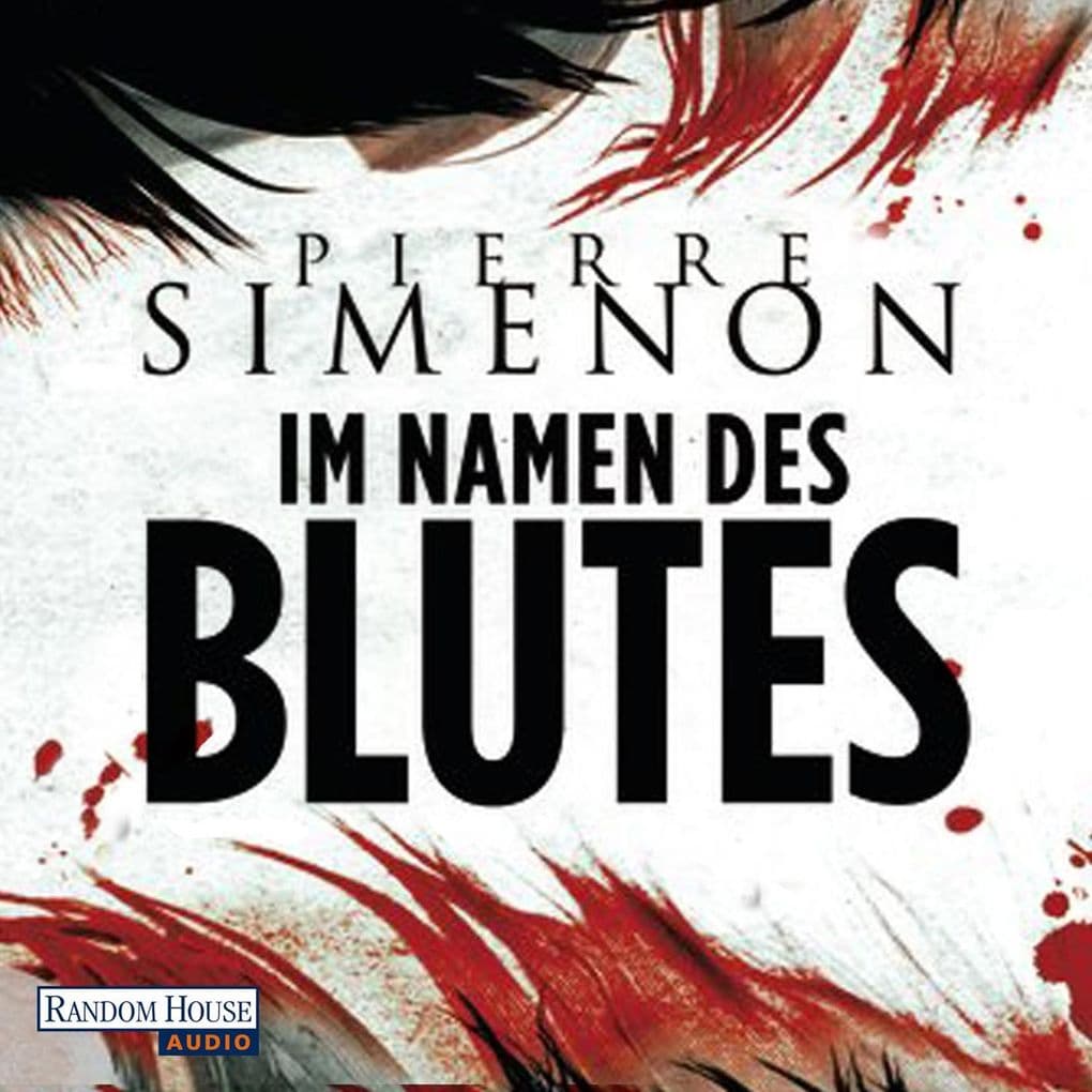 Im Namen des Blutes: Ungekürzte Lesung