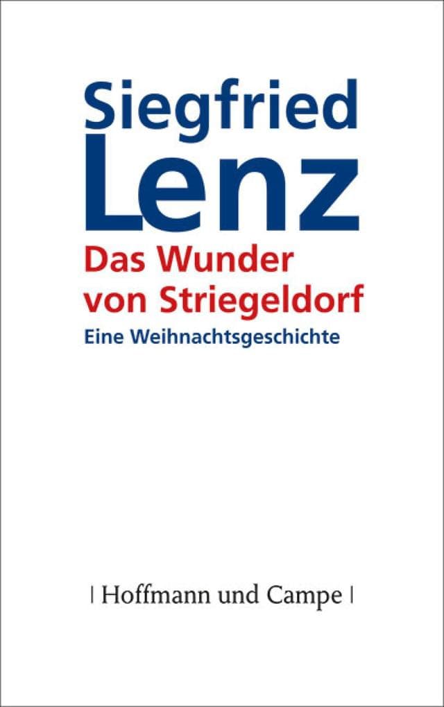 Das Wunder von Striegeldorf: Eine Weihnachtsgeschichte