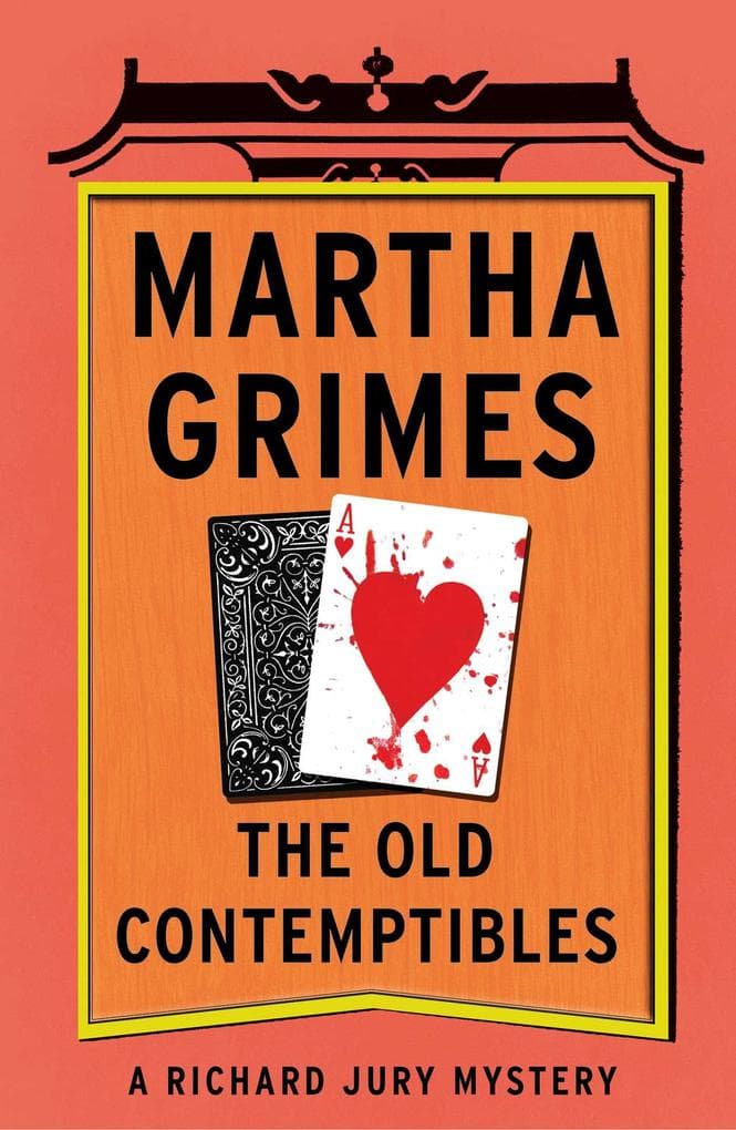 The Old Contemptibles: A Richard Jury Mystery