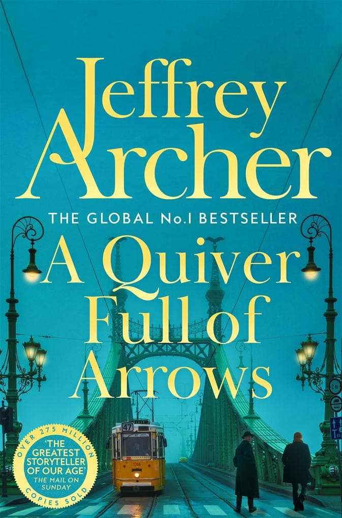 A Quiver Full of Arrows: A Collection Of Twelve Gripping Short Stories From The Bestselling Author Of The Clifton Chronicles