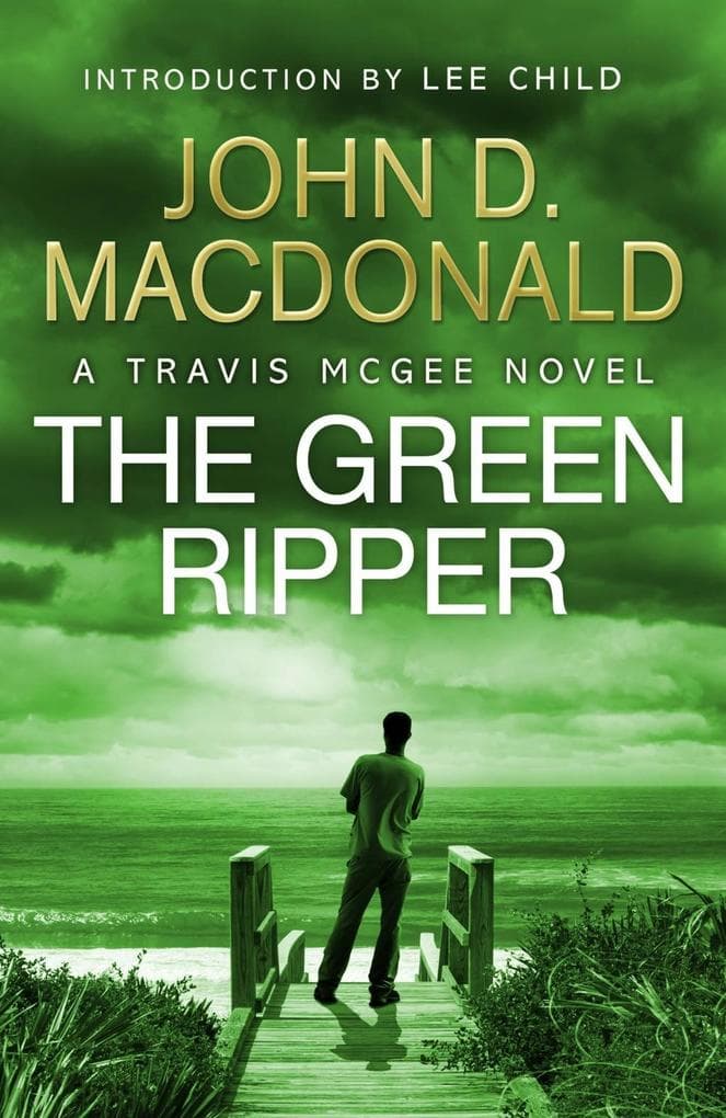 The Green Ripper: Introduction by Lee Child: Travis McGee, No.18