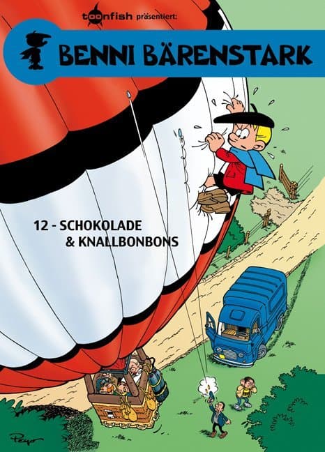 Benni Bärenstark 12. Schokolade und Knallbonbons: Schokolade und Knallbonbons