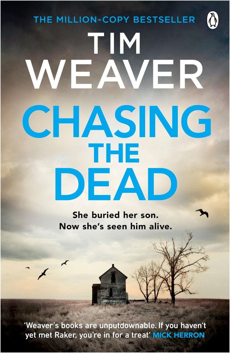 Chasing the Dead: The gripping thriller from the bestselling author of No One Home