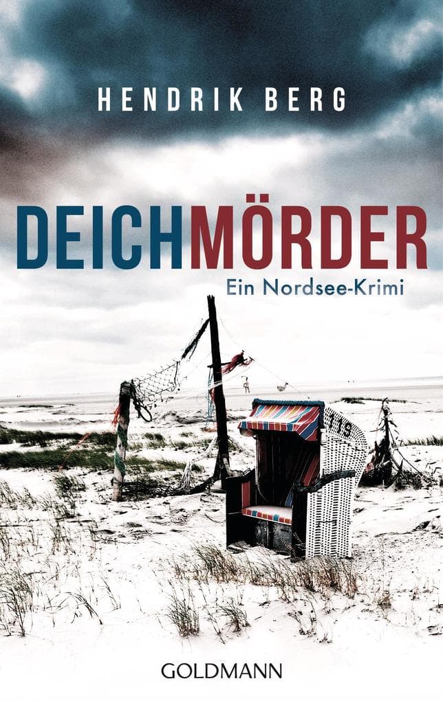 Deichmörder: Ein Nordsee-Krimi. Originalausgabe