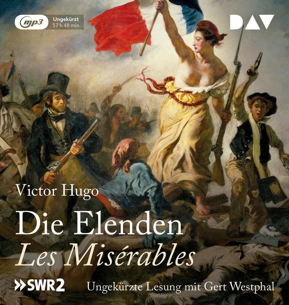 Die Elenden / Les Misérables (Ungekürzte Lesung): Ungekürzte Lesung mit Gert Westphal (6 mp3-CDs)