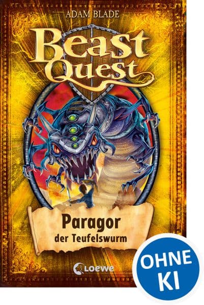 Beast Quest 29 . Paragor, der Teufelswurm: Band 29