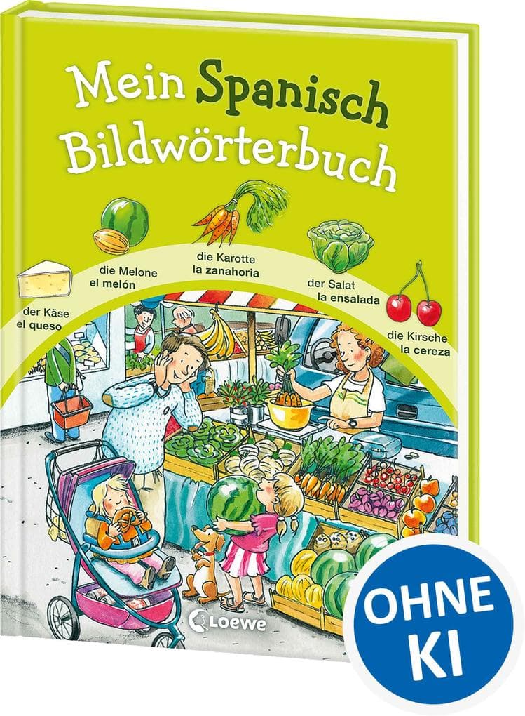 Mein Spanisch Bildwörterbuch: Spielerisch Sprachen lernen