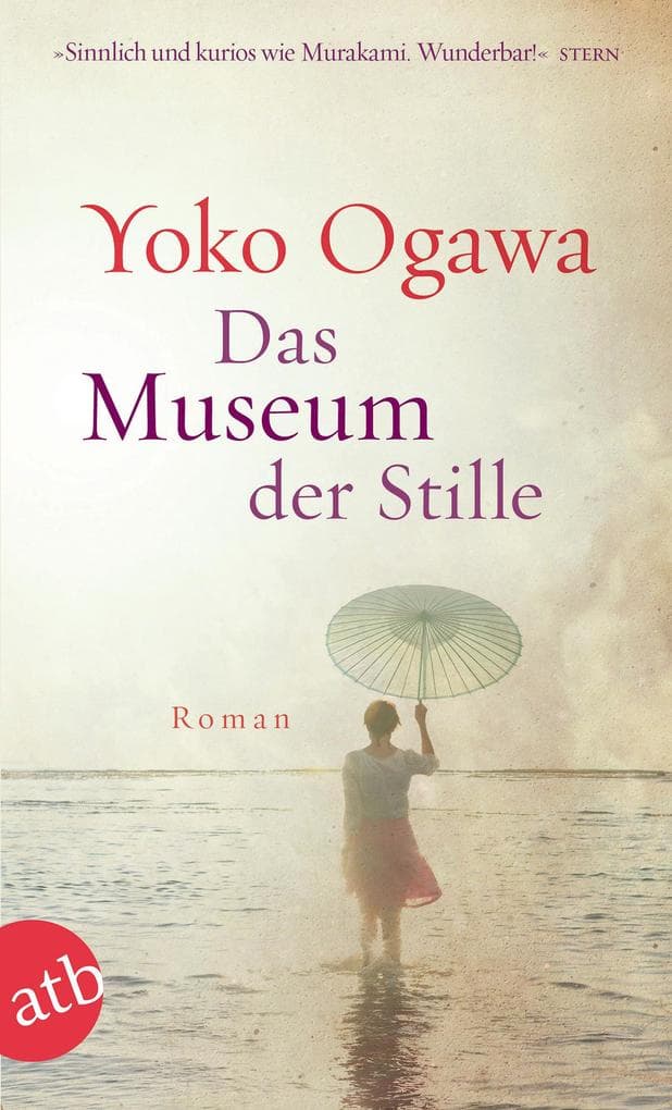 Das Museum der Stille: Roman