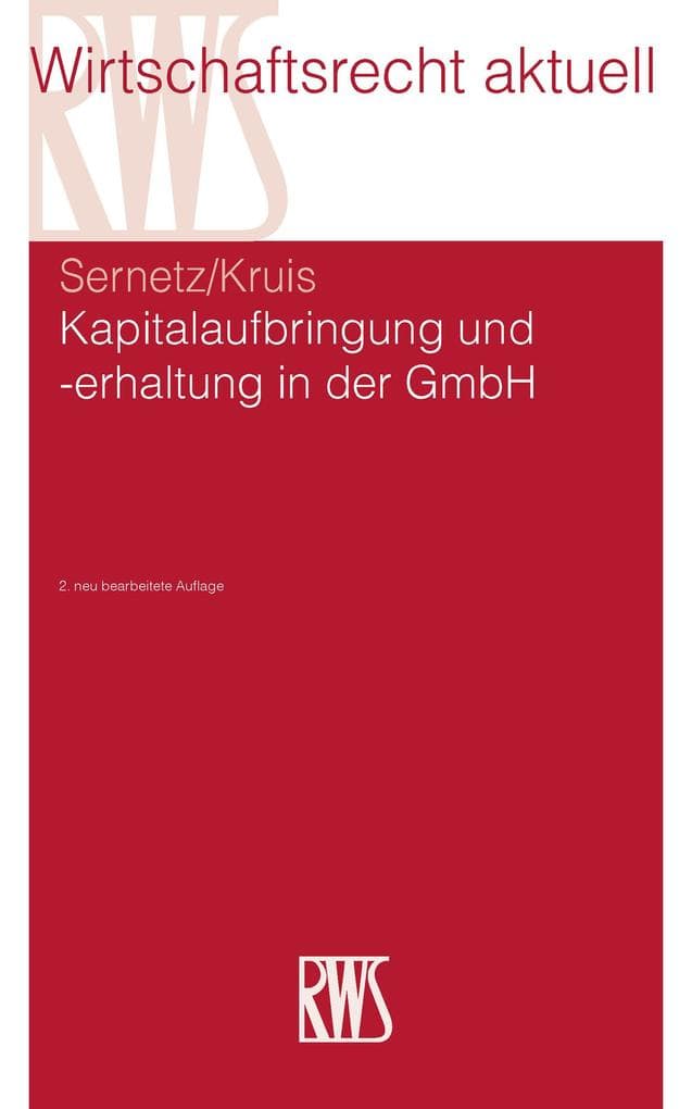 Kapitalaufbringung und -erhaltung in der GmbH