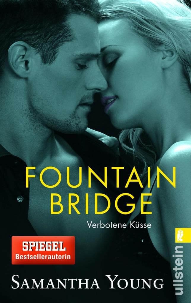 Fountain Bridge - Verbotene Küsse: E-Novella