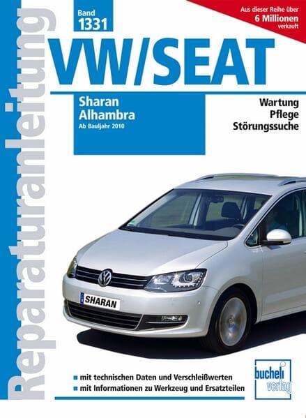 VW Sharan / Seat Alhambra ab Bj. 2010: Wartunf, Pflege, Störungssuche