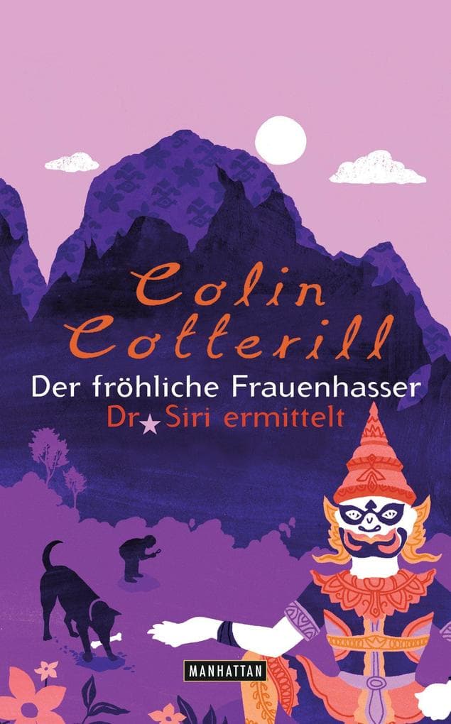 Der fröhliche Frauenhasser: Kriminalroman