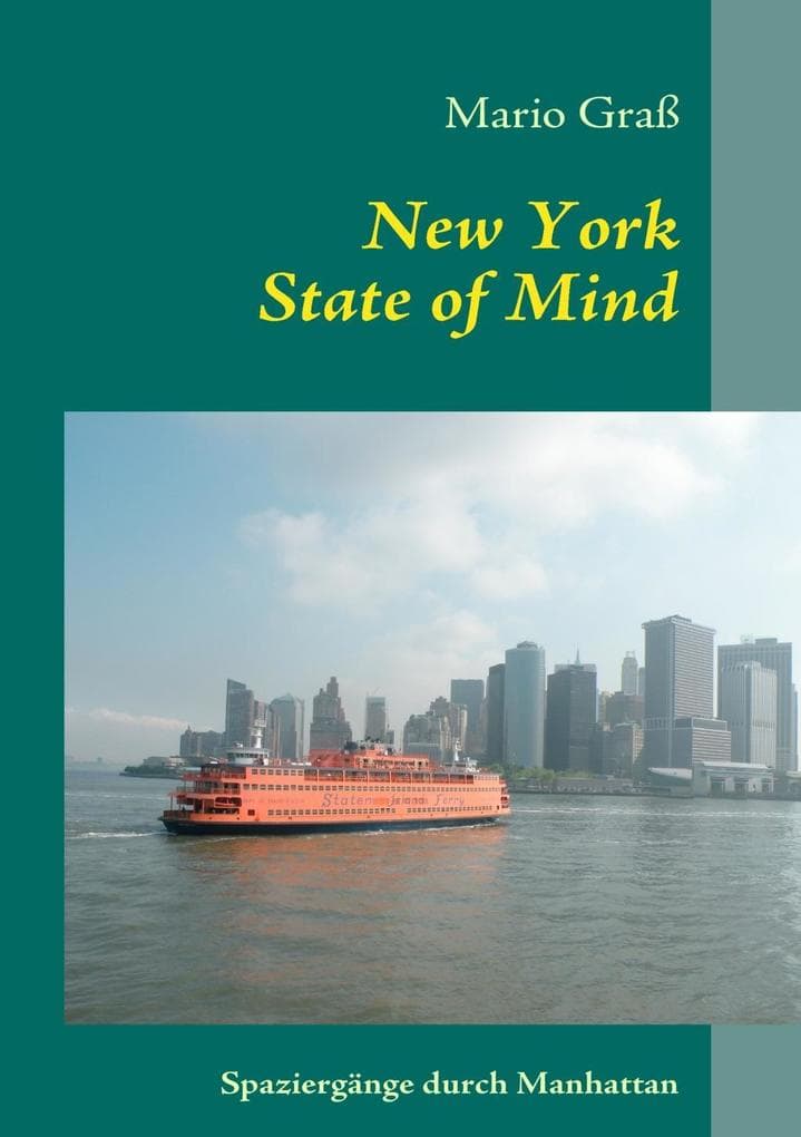 New York State of Mind: Spaziergänge durch Manhattan
