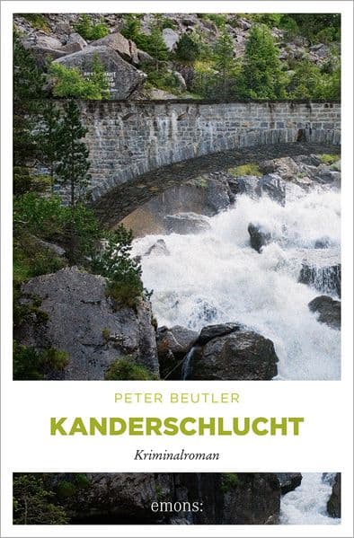 Kanderschlucht: Kriminalroman