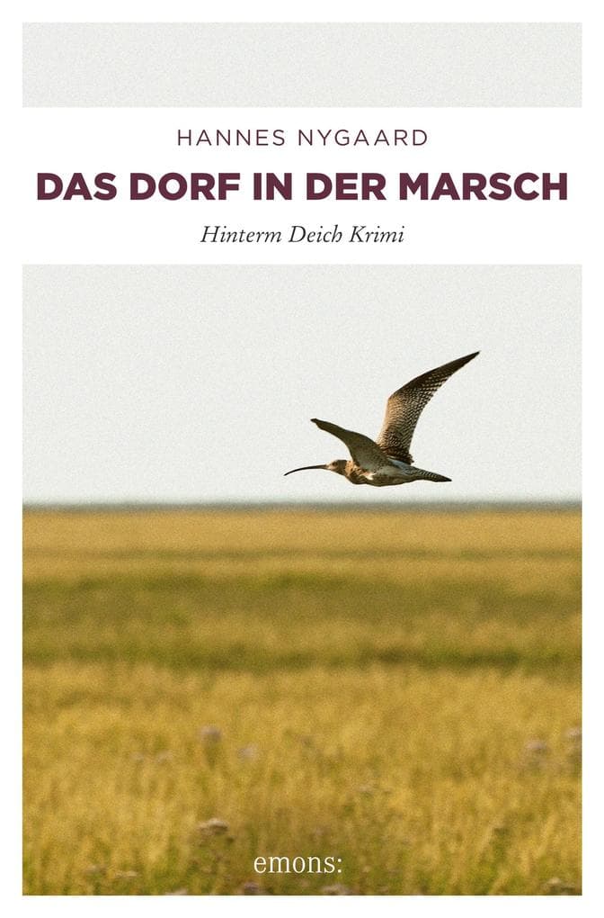Das Dorf in der Marsch: Hinterm Deich Krimi