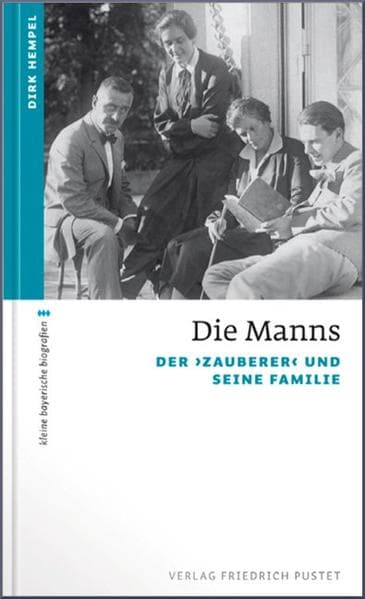 Die Manns: Der "Zauberer" und seine Familie