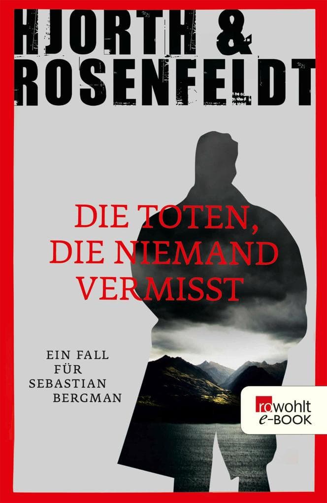 Die Toten, die niemand vermisst: Kriminalroman