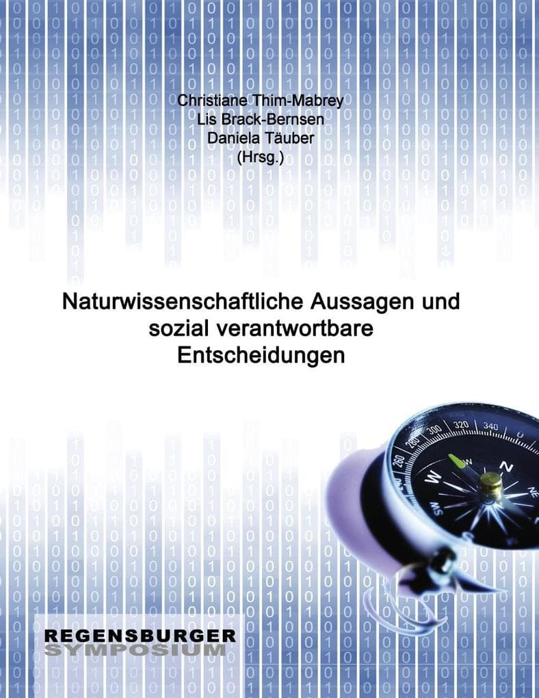 Naturwissenschaftliche Aussagen und sozial verantwortbare Entscheidungen: Atheistischer und jüdisch-christlicher Glaube: Wie wird Naturwissenschaft geprägt?