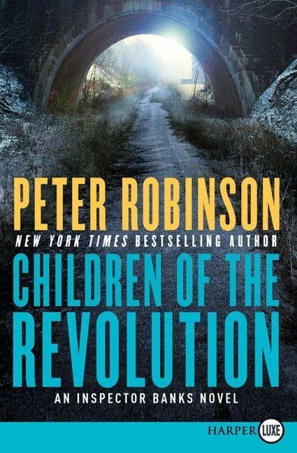 Children of the Revolution: An Inspector Banks Novel