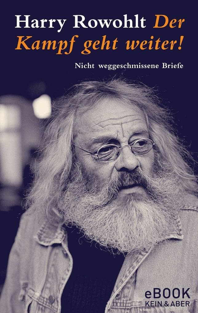 Der Kampf geht weiter / eBook: Nicht weggeschmissene Briefe I