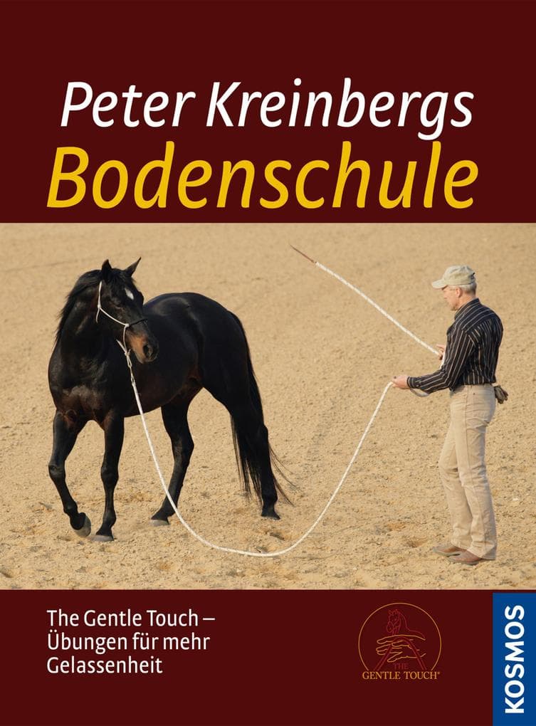 Peter Kreinbergs Bodenschule: The Gentle Touch-Übungen für mehr Gelassenheit