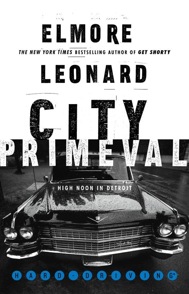 City Primeval: High Noon in Detroit