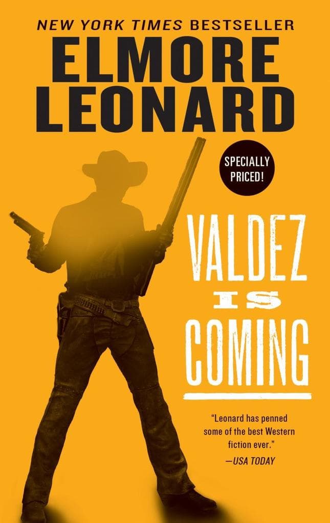 Valdez Is Coming: A Novel