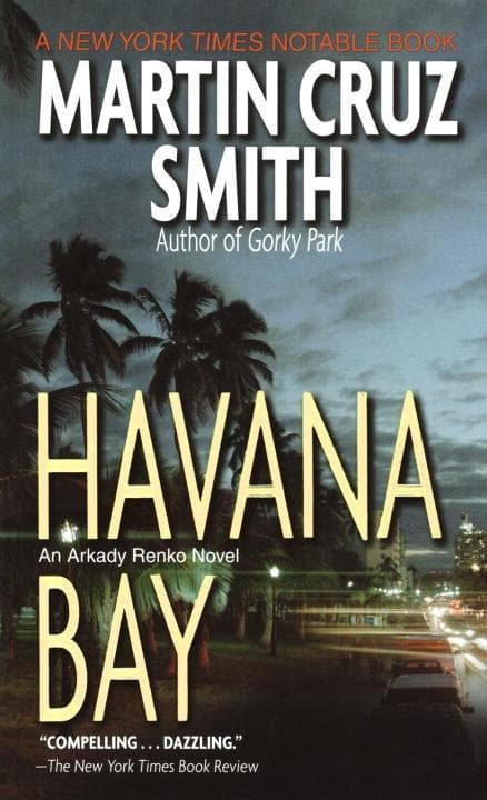Havana Bay: An Arkady Renko Novel