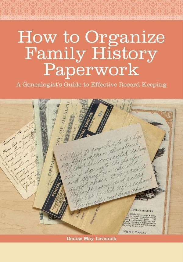 How to Organize Family History Paperwork: A Genealogist's Guide to Effective Record Keeping