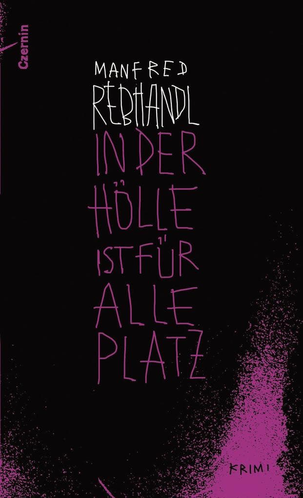 In der Hölle ist für alle Platz: Krimi
