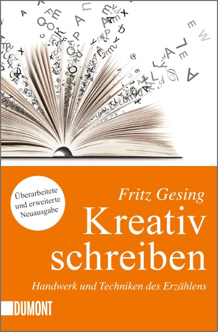 Kreativ Schreiben: Handwerk und Techniken des Erzählens