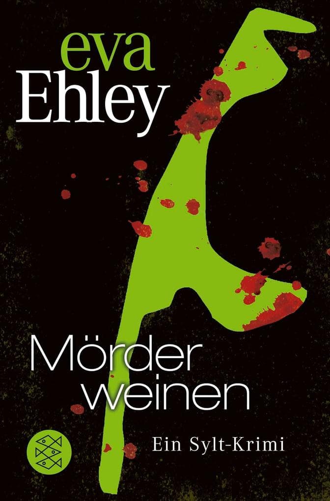 Mörder weinen: Ein Sylt-Krimi