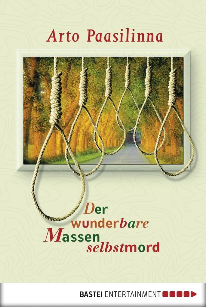 Der wunderbare Massenselbstmord: Roman