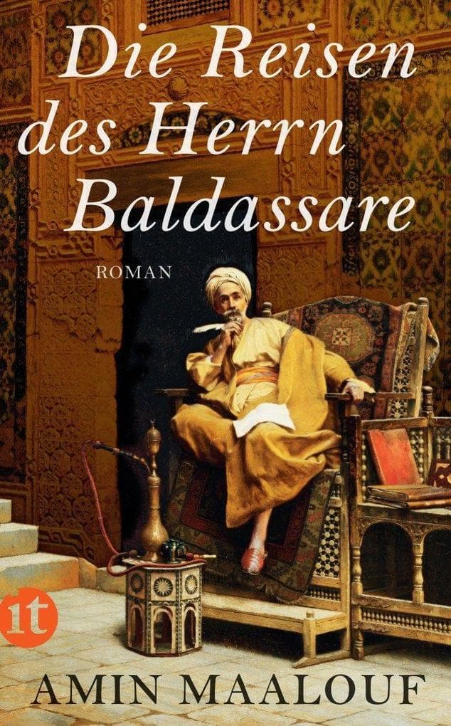 Die Reisen des Herrn Baldassare: Roman