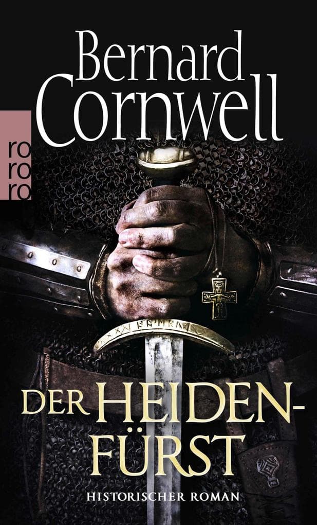 Der Heidenfürst. Uhtred 07: Historischer Roman