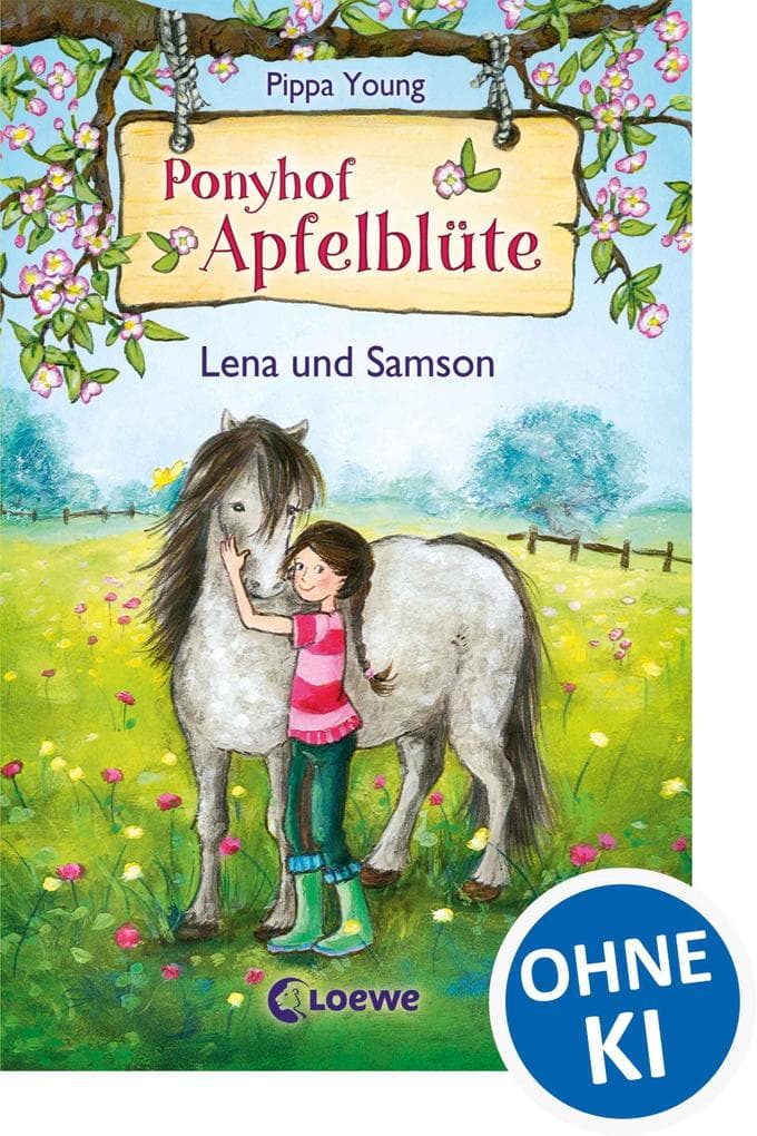Ponyhof Apfelblüte 01. Lena und Samson: Pferdebuch für Kinder ab 8 Jahren zum Vorlesen und Selberlesen - Das perfekte Geschenk für alle Pferdemädchen