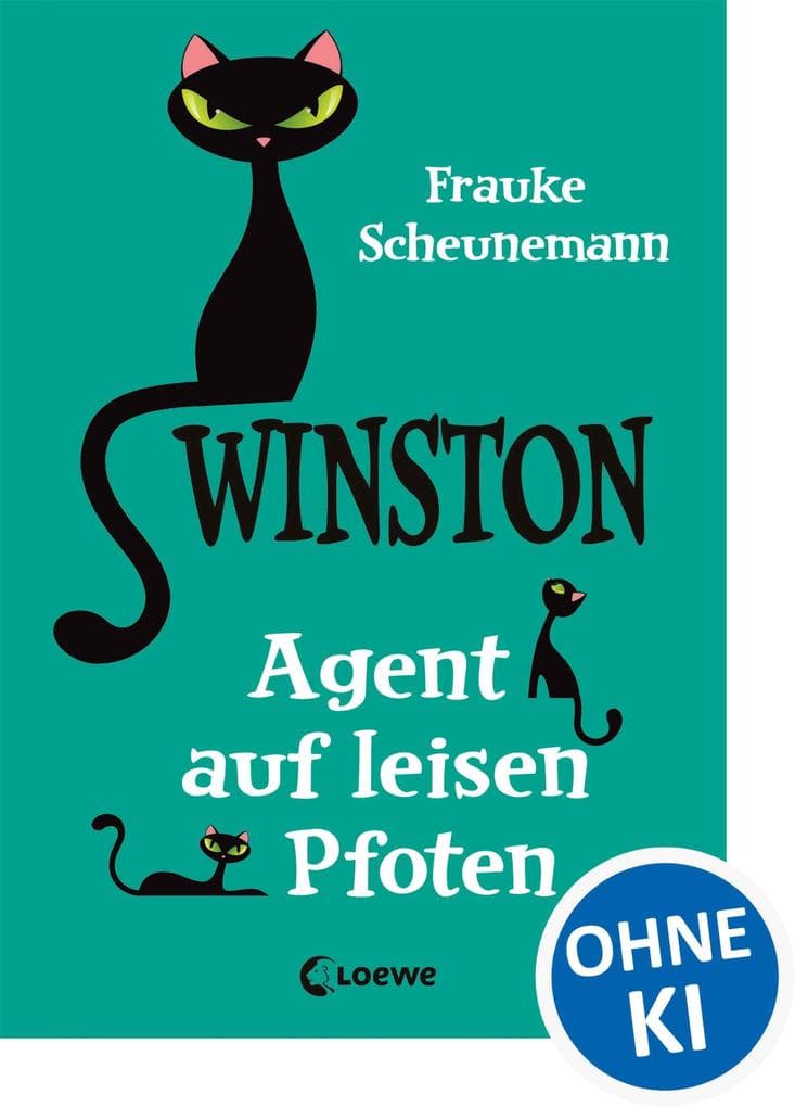 Winston - Agent auf leisen Pfoten: Katzen-Krimi für Kinder