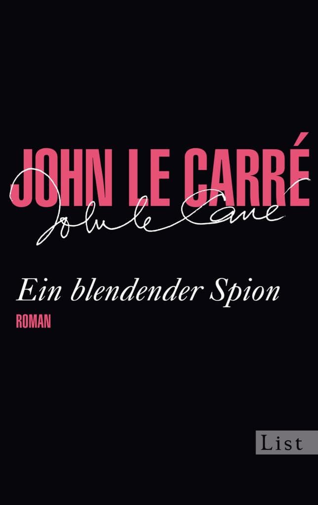 Ein blendender Spion: Roman