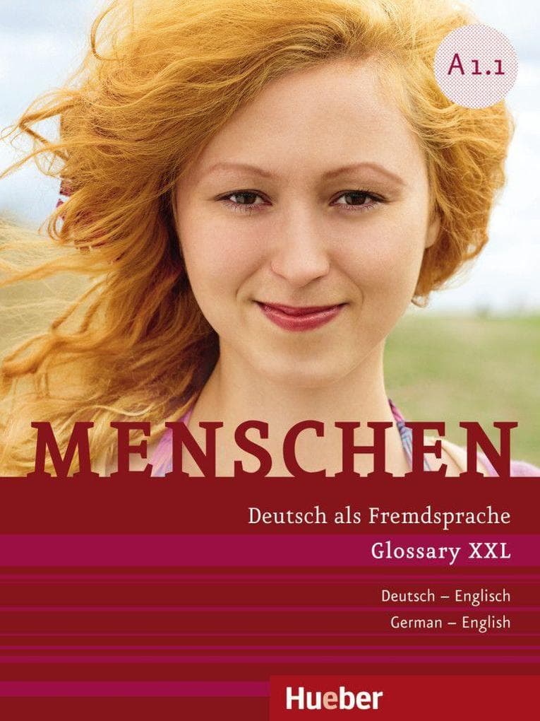 Menschen A1/1. Glossar XXL Deutsch-Englisch: Deutsch als Fremdsprache
