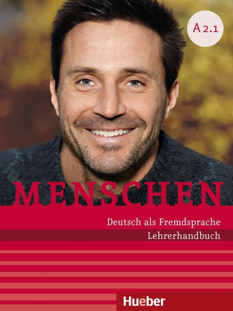 Menschen A2/1. Lehrerhandbuch: Deutsch als Fremdsprache