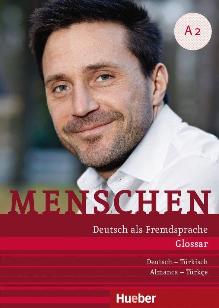 Menschen A2. Glossar Deutsch-Türkisch: Deutsch als Fremdsprache